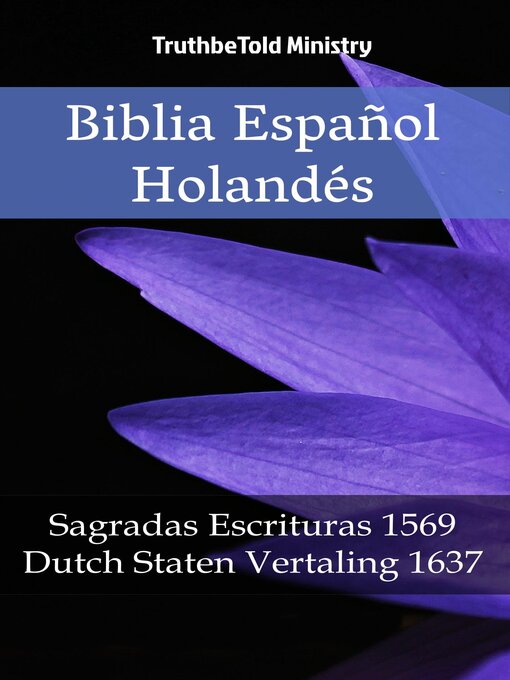 Title details for Biblia Español Holandés by TruthBeTold Ministry - Available